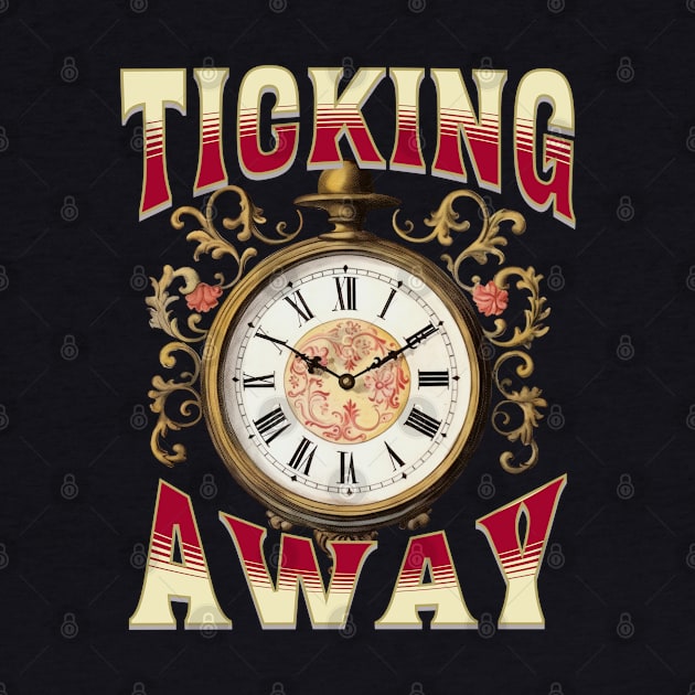 Ticking Away  - Time by RockReflections